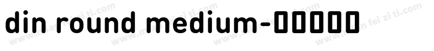 din round medium字体转换